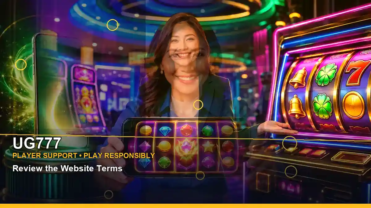 UG777 lucky reels and online slots guide for Philippine players seeking game categories, account help, and responsible play information.